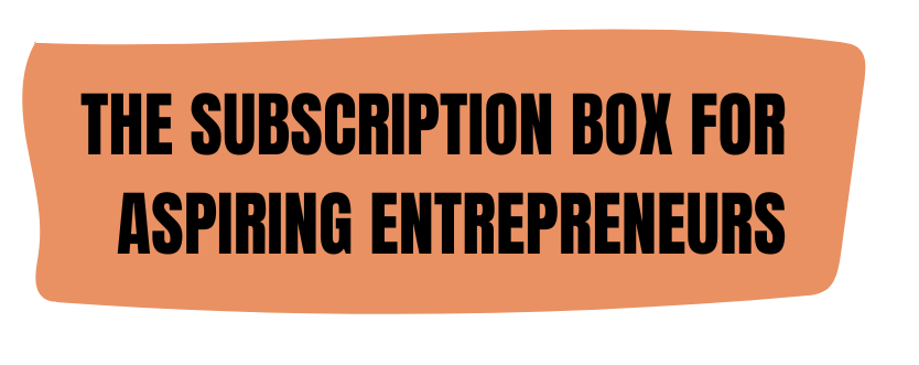 8033834331324-the-subscription-box-for-aspiring-entrepreneurs-1-16635884000016.png