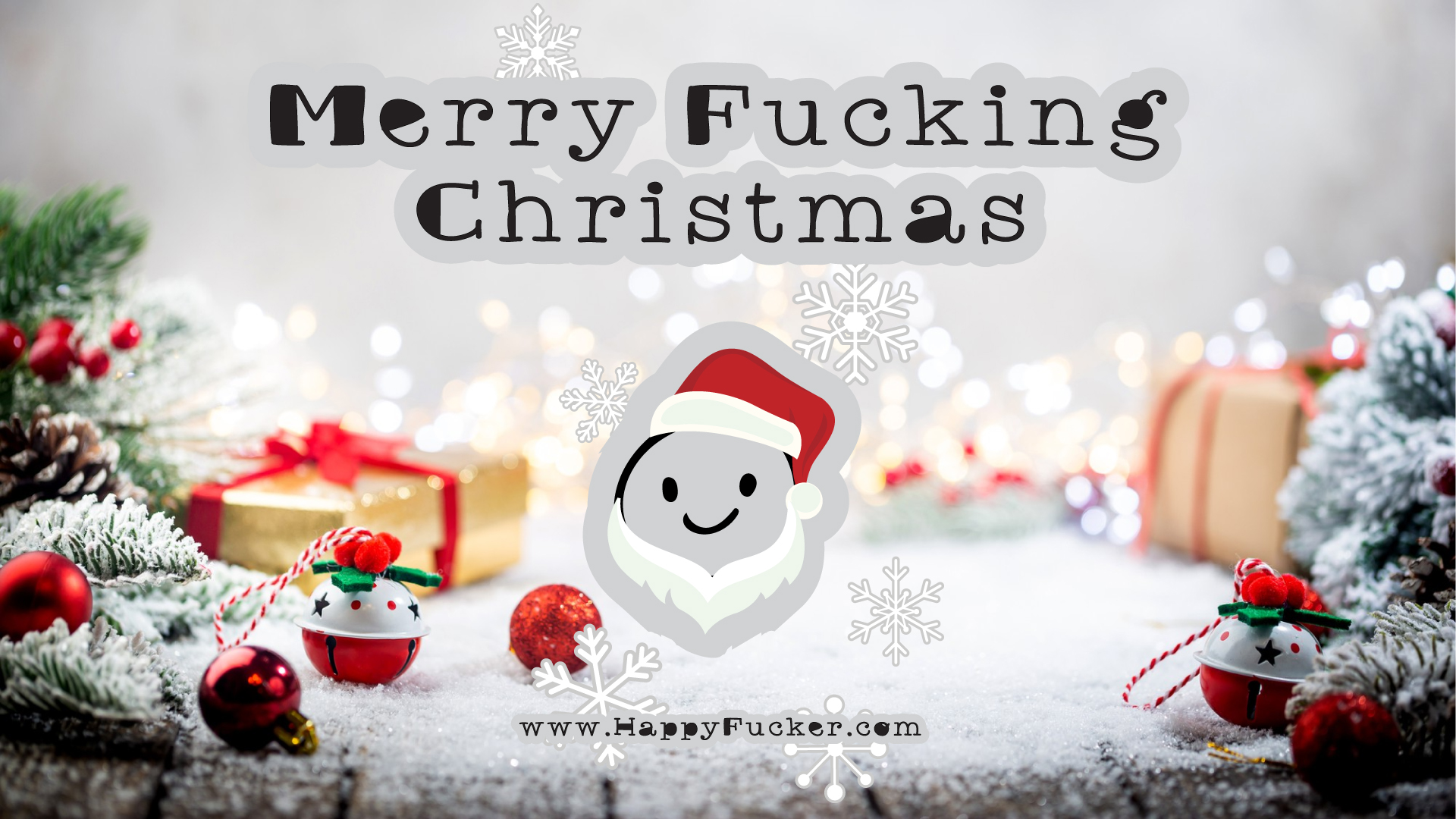Unwrapping Joy: Mister Happy Fucker's Guide to a Merry Fucking Christmas