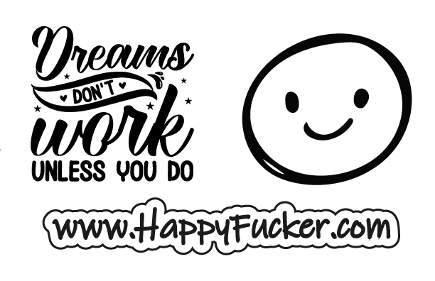 Dreams Don't Work Unless You Do