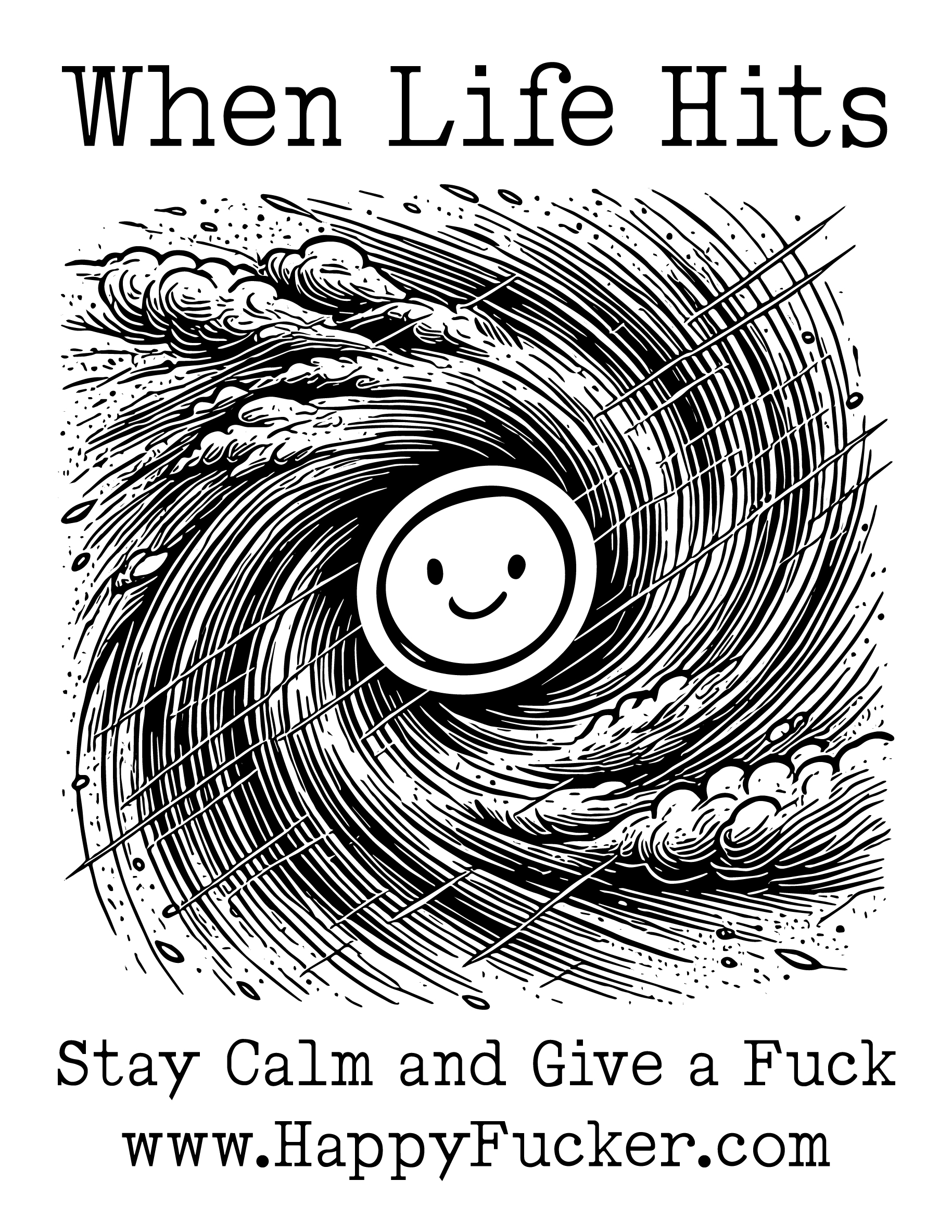 Hurricane Life: Stay Calm, Plan Wisely, and Give a Fuck