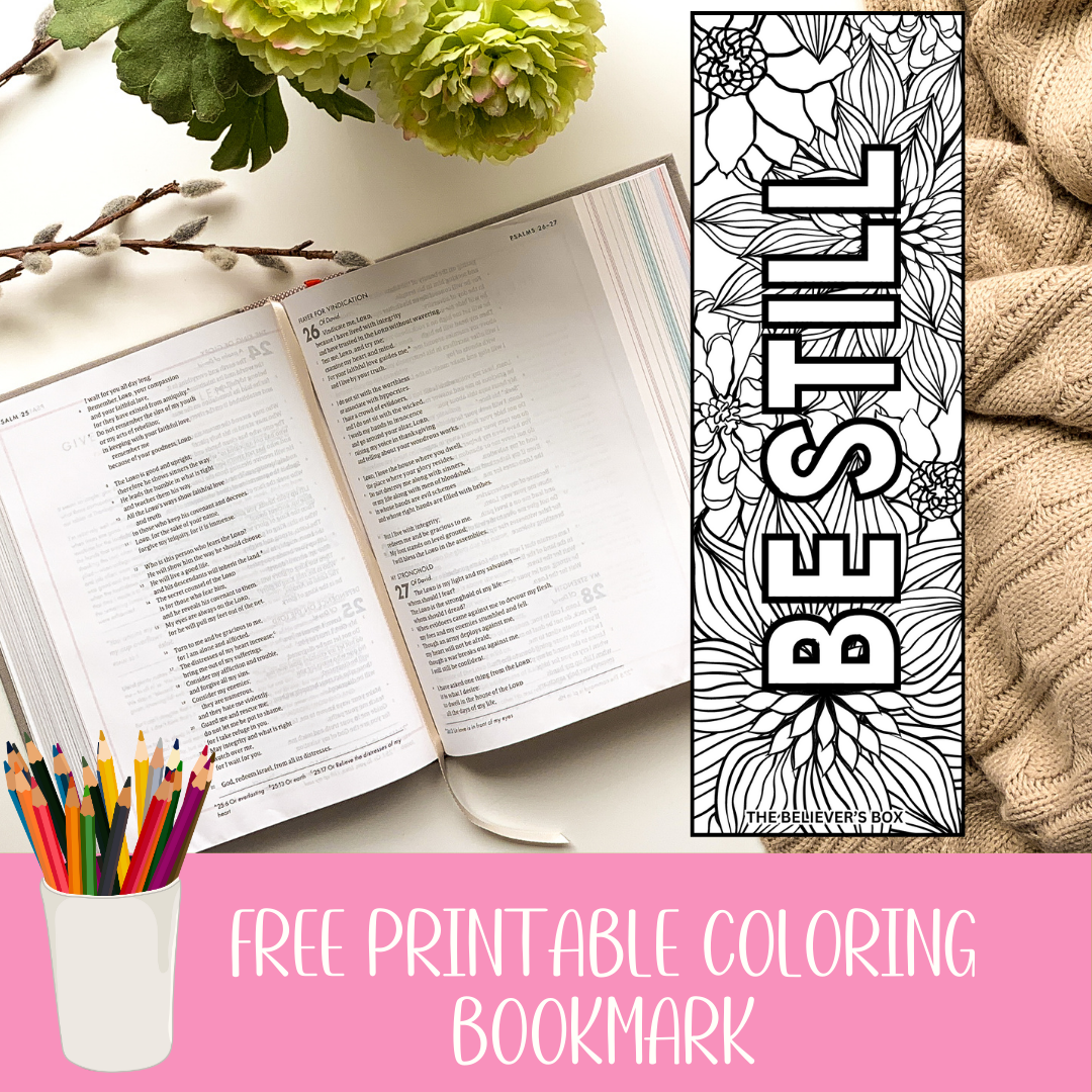 Free Christian "Be Still" Coloring Bookmark: A Creative Way to Reflect on God's Peace