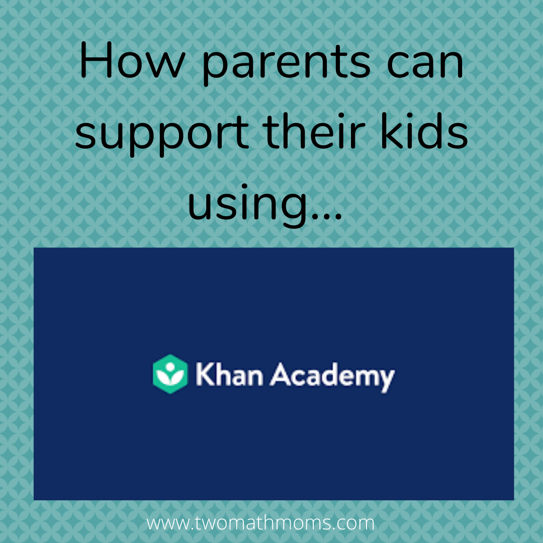 Khan Academy Parent Homework Support